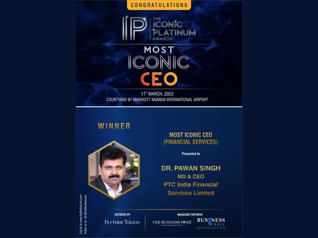Pawan Singh Wins Most Iconic CEO Award as head of PTC India Financial Services
