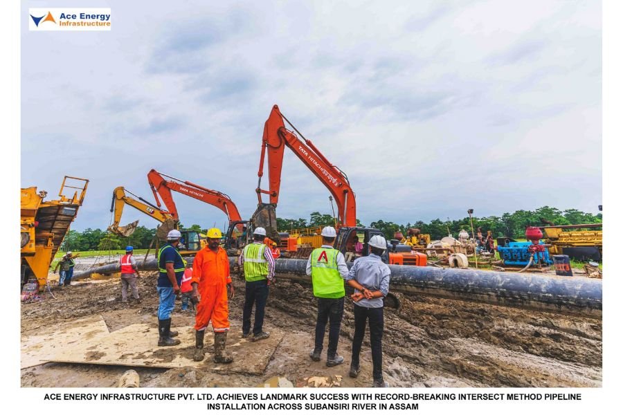 Ace Energy Infrastructure Pvt. Ltd. achieves landmark success with Record-breaking Intersect Method Pipeline Installation Across Subansiri River in Assam
