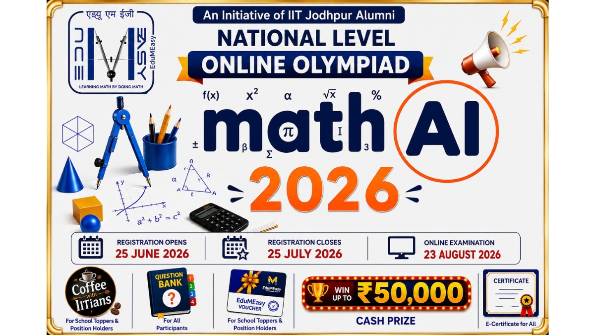 IIT Jodhpur Alumni Initiative EduMEasy Launches MathAI 2026 – India’s National AI-Integrated Mathematics Olympiad